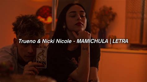 Trueno & NICKI NICOLE – Mamichula (En Vivo) Lyrics .